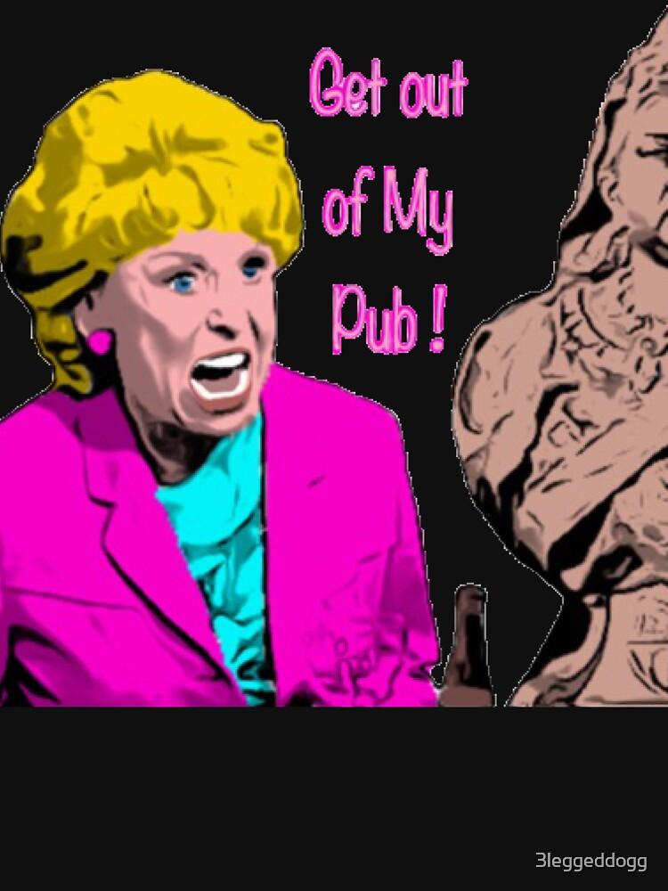 Barbara Get out of my pub! - Eastenders Classic T-Shirt