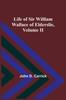 Книга Life of Sir William Wallace of Elderslie, Volume II