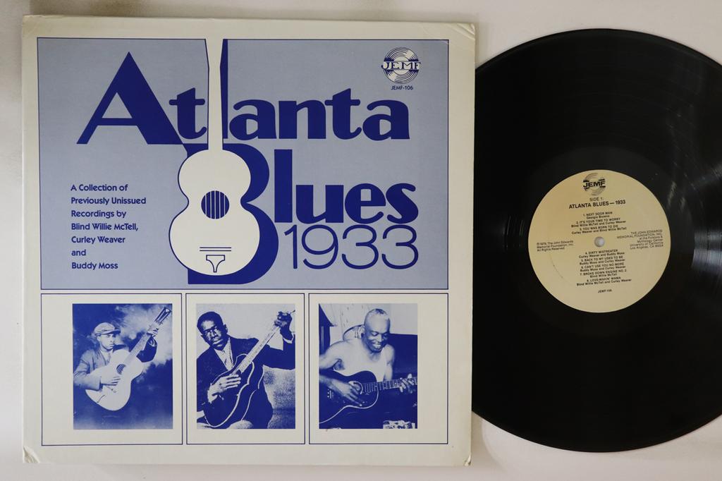 Виниловая пластинка BLIND WILLIE MCTELL CURLEY WEAVER Atlanta Blues 1933 JEMF106 JOHN EDWARDS ME 1979 US Blues Б/у