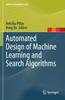 Книга Automated Design of Machine Learning and Search Algorithms