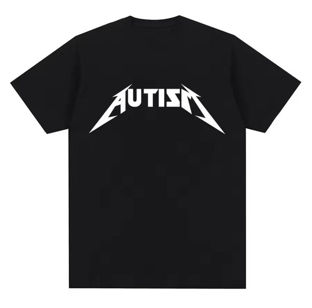 Autism Funny Rock Band Graphic Print TShirt Mens S M L XL 2 3 4 XL Unisex T-Shirt