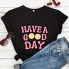 HAVE A GOOD DAY Clorful Happy Face Grsphic Print T-Shirt Trendy Positice Tee Women Fashion Casual Grunge Vintage Top