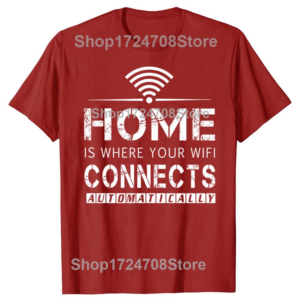 Дом там, где подключается WiFi Юмористическая Графическая Новинка Саркастическая Футболка Топы С Круглым Вырезом Модная Футболка Одежда Повседневные Футболки