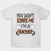 T Shirt Women You Dont Scare Me Im A Teacher Funny Halloween Tea Harajuku Print Kawaii Tshirt Summer Short Sleeve Female T-Shirt Top Tee