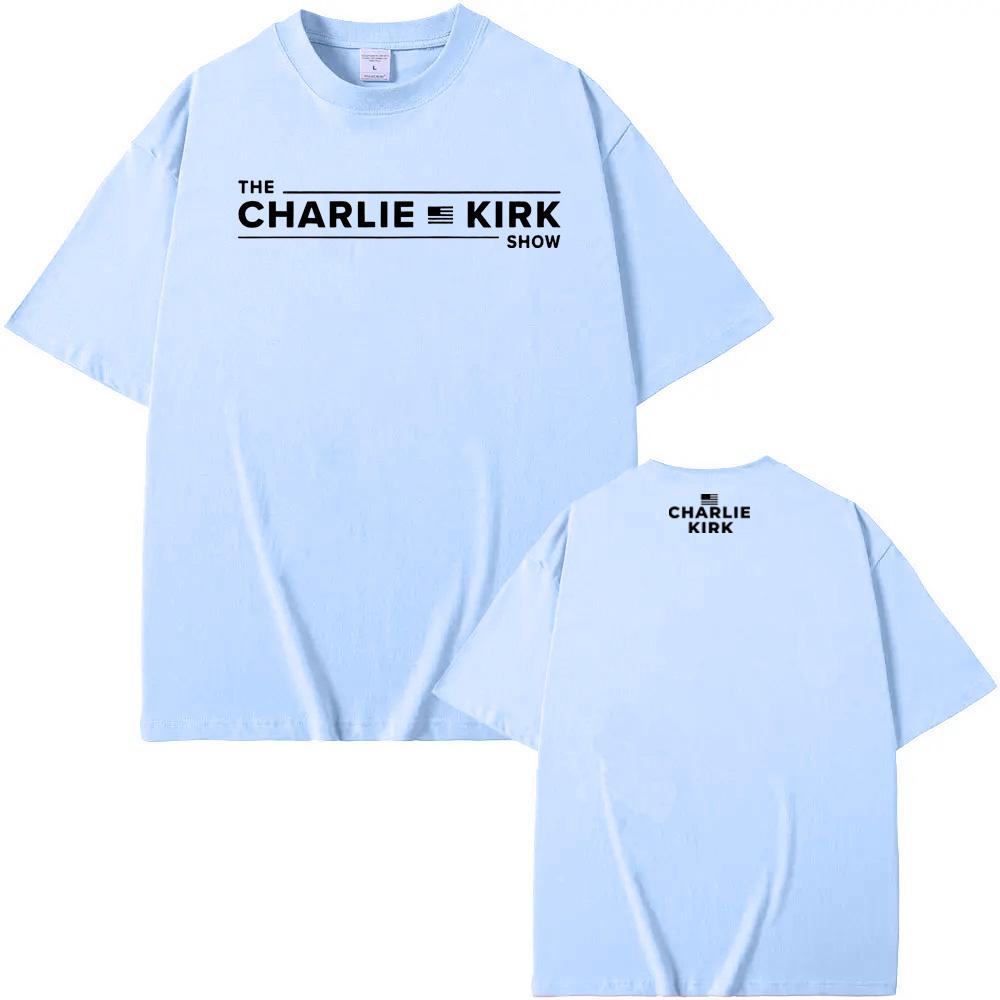 The Charlie Kirk Show Tee CHARLIE KIRK Same as official website TEE Sleeve WomenUnisex Casual 100cotton Tshirt Round Neck Tees