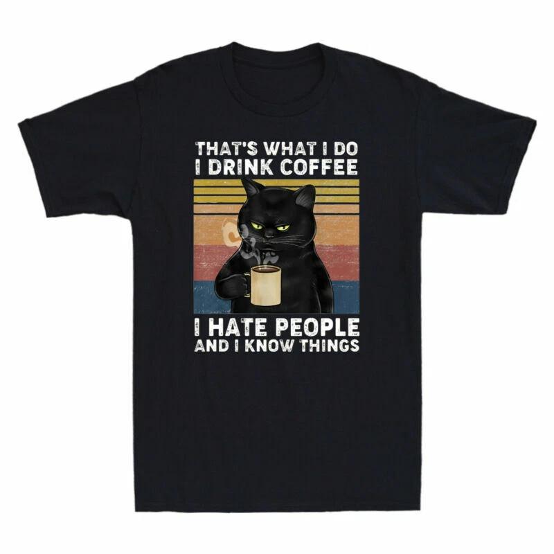 That's What I Do I Drink Coffee I Hate People Black Cat Men's T-Shirt