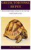 Книга Greek Tortoise As Pet : Every Detailed Guide On How To Care For Your Greek Tortoise As Pet