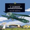 A Murder Unmentioned by Sulari Gentill Paperback Book 9780857303677