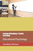 The Teaching Methodology & Student Psychology : Educational Psychology Book