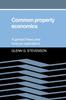 Книга Common Property Economics : A General Theory and Land Use Applications