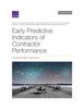 The Early Predictive Indicators of Contractor Performance : A Data-Analytic Approach Book