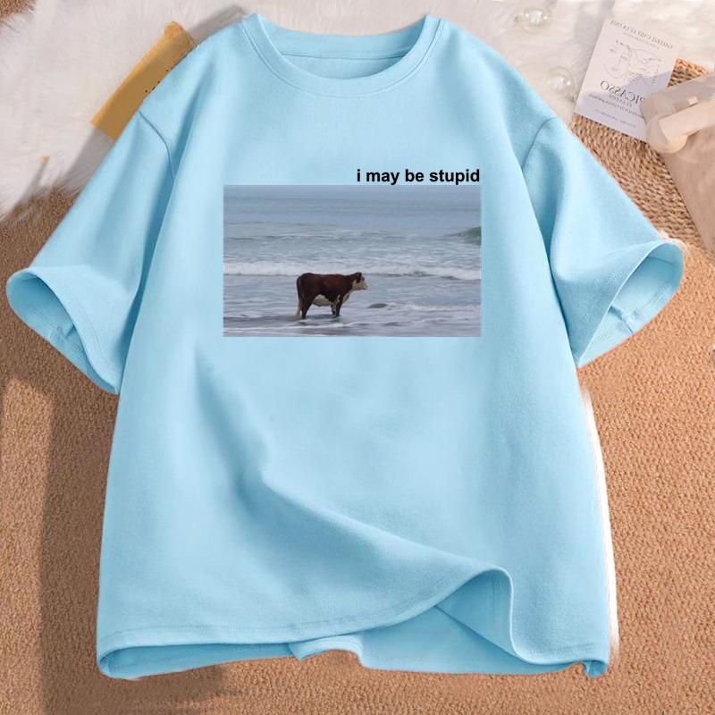 I May Be Stupid Cow on Beach Funny Meme T Shirt Cotton Short Sleeve Women Fashion ONeck Tshirt Casual Cozy Cotton T Shirts