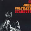 LP Record JOHN COLTRANE - Stardust PR7268 Prestige, Origi US Jazz