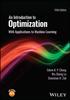 The An Introduction To Optimization : With Applications To Machine Learning Book