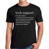 Funny Tech Support Funny Dictionary Definition Humor Quote Mens T-shirts Tee Top