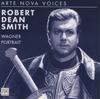 CD SMITH, ROBERT DEAN - Wagner Portrait  74321811762 Arte Nova Class 2001 Europe Classical Used