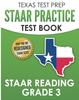 Книга TEXAS TEST PREP STAAR Practice Test Book STAAR Reading Grade 3 : Complete Preparation for the STAAR Reading Assessments