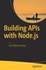 Книга Building APIs with Node.js