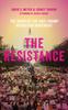 Книга The Resistance : The Dawn of the Anti-Trump Opposition Movement