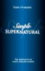 Книга Simple Supernatural-The Simplicity of God's Healing Power