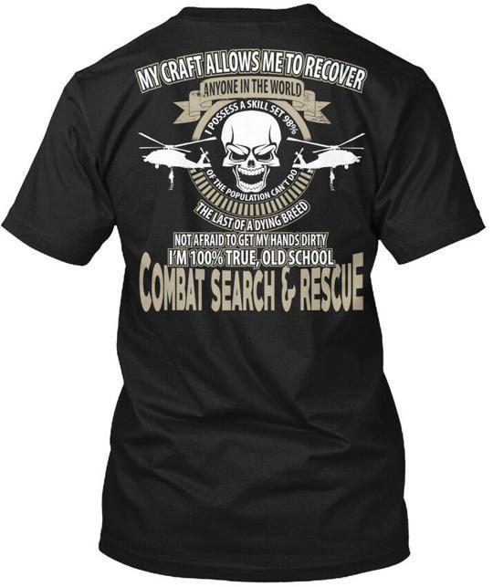 Combat Search And Rescue My Craft Csar Allows Me To TShirt Made in USA S to 5XL Unisex T-Shirt