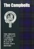 Книга The Campbells : The Origins of the Clan Campbell and Their Place In History