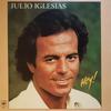 LP Record JULIO IGLESIAS - Hey! DJL50302 Discos CBS Inte 1980 US Latin Used
