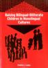 The Raising Bilingual-Biliterate Children In Monolingual Cultures Book