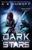 Книга A Light In the Dark (Dark Stars Book 2) : 2