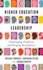 The Higher Education Leadership : Challenging Tradition and Forging Possibilities Book