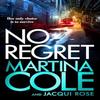 No Regret by Martina Cole Hardback Book 9781472249555