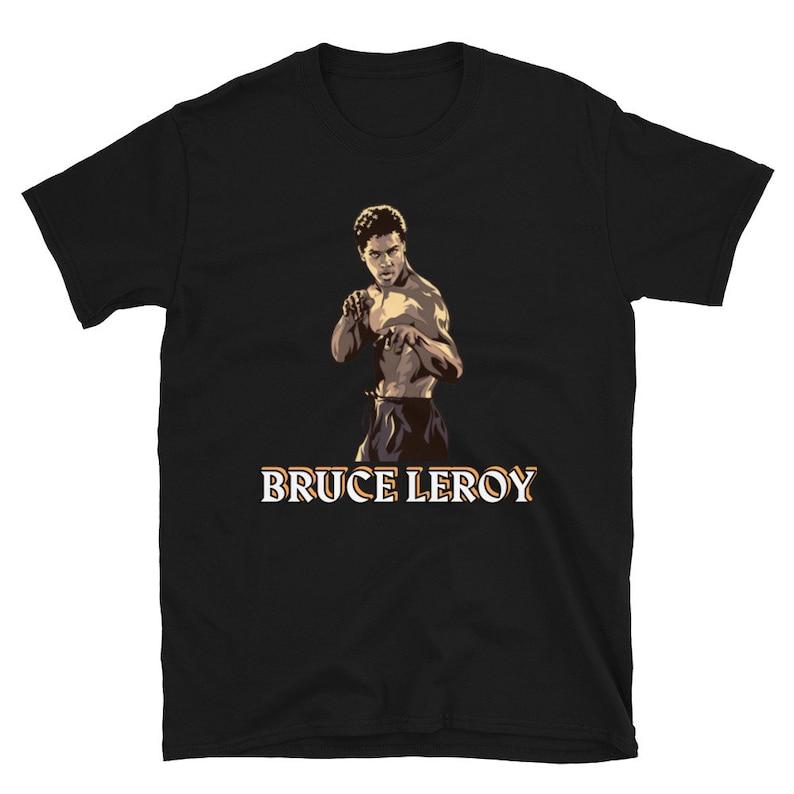 Bruce Leroy TShirt