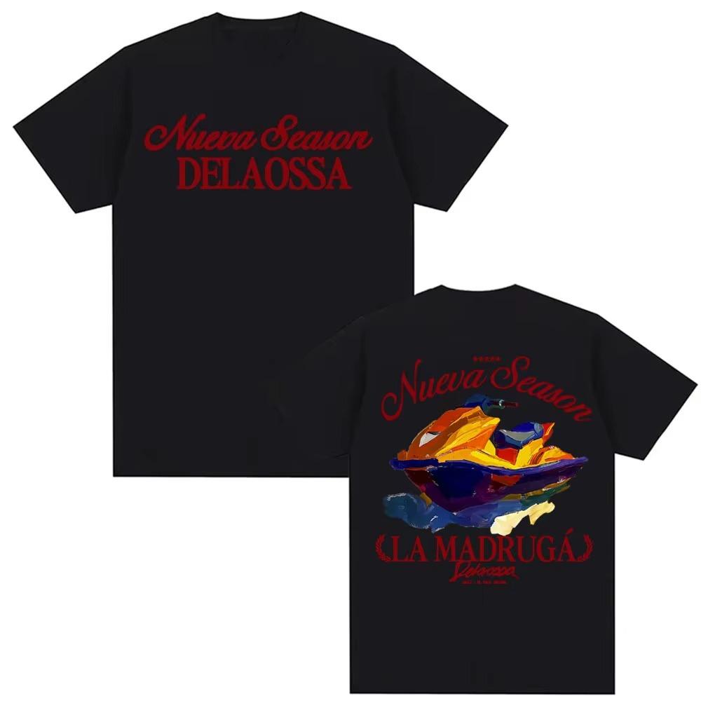 Rapper Delaossa NUEVA SEASON La Madruga Merch Tshirts Men Women Fashion Vintage Style Short Sleeve Springsummer Streetwear