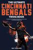 Книга The Ultimate Cincinnati Bengals Trivia Book : A Collection of Amazing Trivia Quizzes and Fun Facts for Die-Hard Bungles Fans!