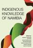 Книга Indigenous Knowledge of Namibia