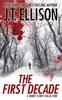 Книга The First Decade A Short Story Collection by J.T. Ellison - Hardback