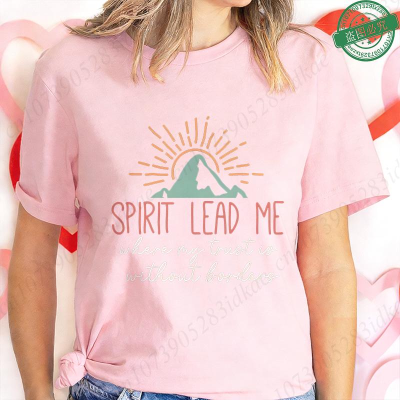 Spirit Lead Me Where My Trust Is Without Borders T-Shirt for Women Mountain Sunrise Graphic Tee Faith Short Sleeve O Neck Tops