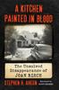 Книга A Kitchen Painted In Blood : The Unsolved Disappearance of Joan Risch