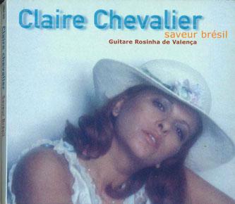 CD CLAIRE CHEVALIER - Saveur Bresil 3004902 IRIS France Latin Used
