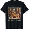 Funny Christian 'Last Supper Buffet' Design - Humorous Twist T-Shirt
