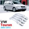 Chrome Handles Cover for Volkswagen VW Touran MK1 2003~2015 Accessories Stickers Car Styling 2004 2005 2010 2011 2012 2013