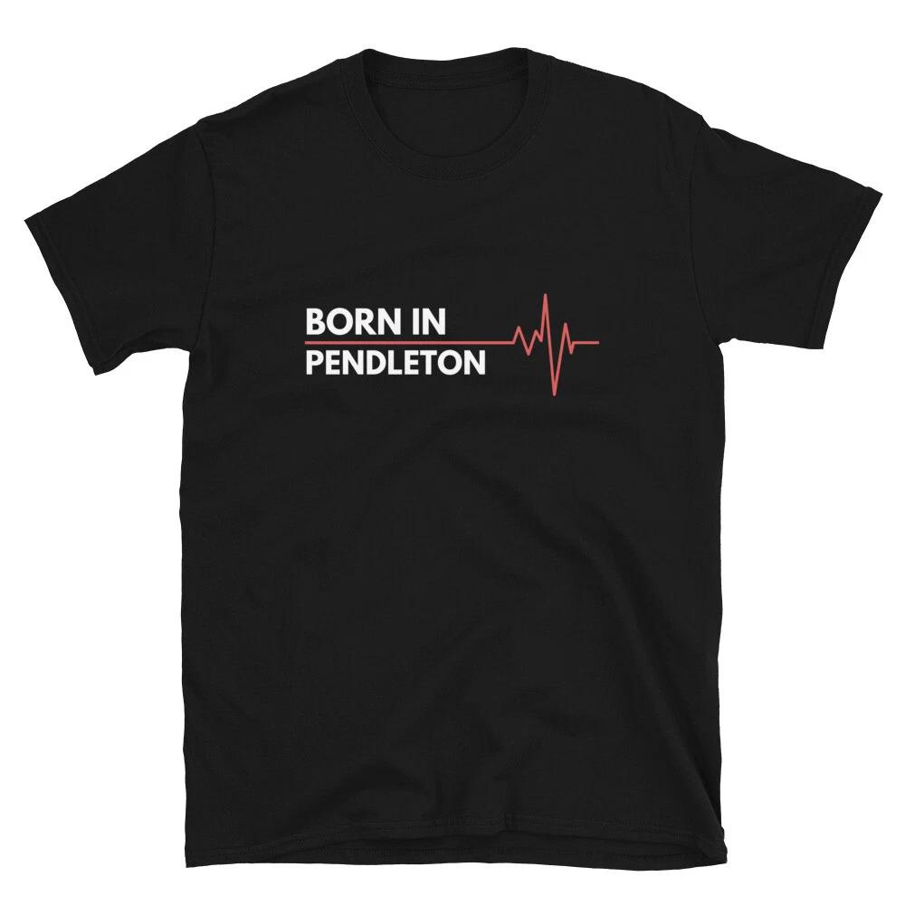 Made In Pendleton Oregon Place Of Birth Hometown Classic Fit T-Shirt