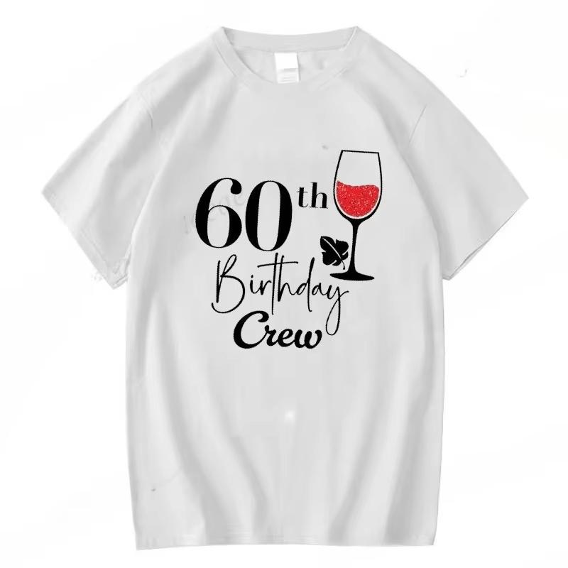 60th Birthday Wine TShirtsCelebrating My 60th Birthday GiftBirthday Party Squad TShirts for Women Unisex Clothing Short Sleeve