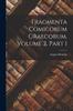 Книга Fragmenta Comicorum Graecorum, Volume 2, Part 1