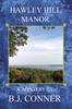 Книга Hawley Hill Manor : A Mystery By