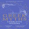 Greek Myths by Charlotte Higgins Paperback Book 9781529111118