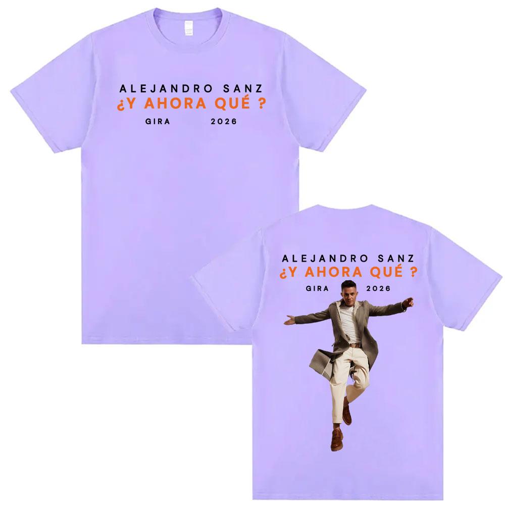 Alejandro Sanz Y AHORA QU Gira 2026 Merch T Shirt Unisex Women Fashion Hip Hop High Street Tshirt Oversized 100 Cotton Tshirts
