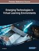 Книга Emerging Technologies In Virtual Learning Environments