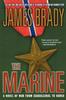 Книга The Marine : A Novel of War from Guadalcanal To Korea