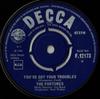 7inch Record FORTUNES - You've Got Your Troubles F12173 Decca 1965 UK Rock Used